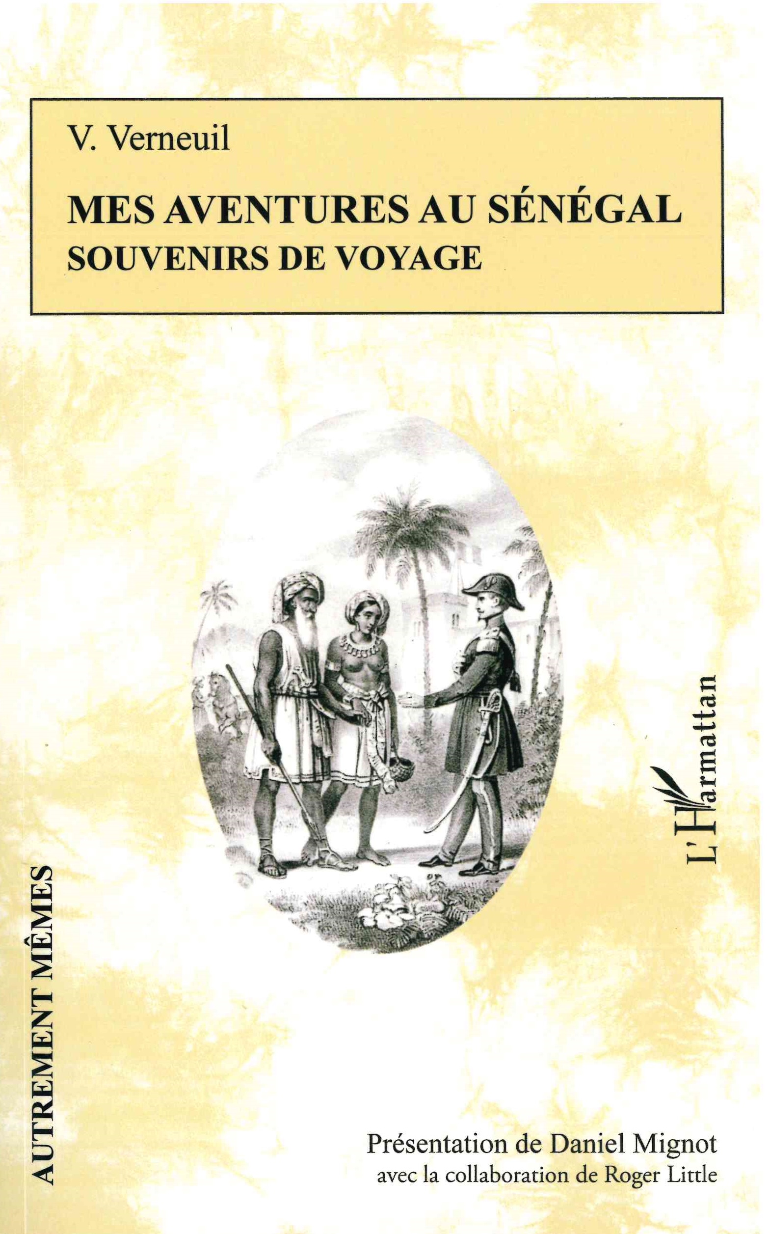 Verneuil (Victor), Mes aventures au Sénégal : souvenirs de voyage